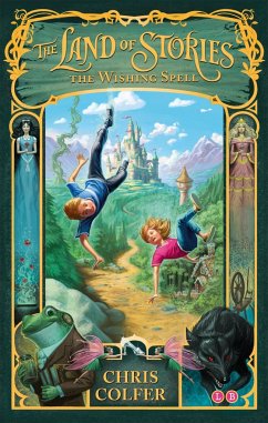 The Land of Stories: The Wishing Spell - Colfer, Chris