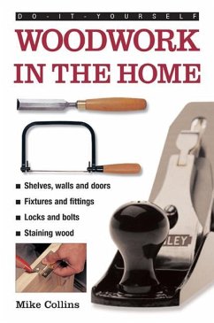 Do-It-Yourself: Woodwork in the Home - Collins, Mike