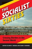 The Socialist Sixties The Socialist Sixties