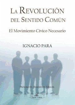 La revolución del sentido común - Para Rodríguez-Santana, Ignacio