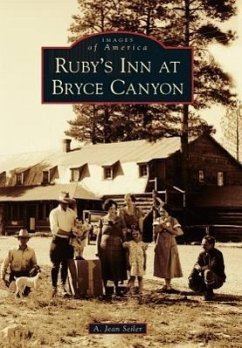 Ruby's Inn at Bryce Canyon - Seiler, A. Jean