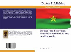 Burkina Faso:5e révision constitutionnelle en 21 ans de démocratie - Kiemtore, Steven Ozias