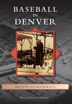 Baseball in Denver - Repplinger II, Matthew Kasper