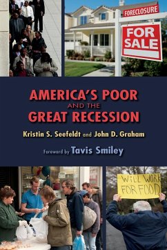 America's Poor and the Great Recession - Seefeldt, Kristin; Graham, John D