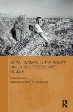Rural Women in the Soviet Union and Post-Soviet Russia - Denisova, Liubov