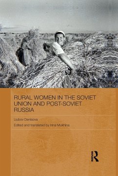 Rural Women in the Soviet Union and Post-Soviet Russia - Denisova, Liubov