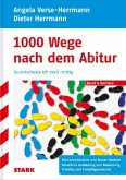 Angela Verse-Herrmann/Dieter Herrmann: 1000 Wege nach dem Abitur