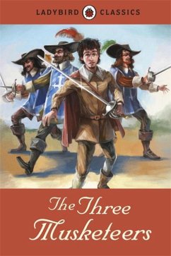 Ladybird Classics: The Three Musketeers - Dumas, Alexandre