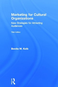 Marketing for Cultural Organizations - Kolb, Bonita M