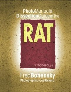 Photo Manual & Dissection Guide of the Rat - Bohensky, Fred