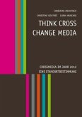 Think CROSS - Change MEDIA