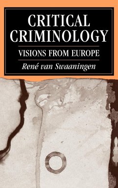 Critical Criminology - Swaaningen, Rene Van; Swaaningen, Rene Van; Swaaningen, Ren' van
