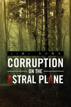 Corruption on the Astral Plane - Roma, Jimi