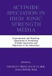 Actinide Speciation in High Ionic... - Bild 1