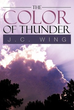 The Color of Thunder - Wing, J. C.