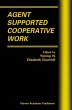 Agent Supported Cooperative Work - Bild 1