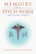 Memoirs of a Psych Nurse and Other... - Bild 1