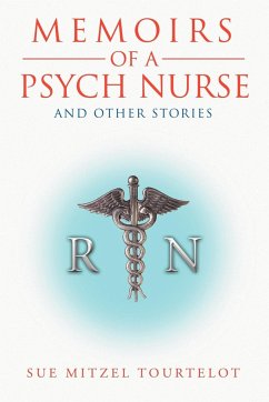 Memoirs of a Psych Nurse and Other Stories