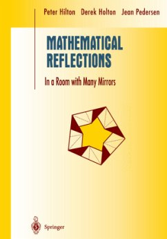 Mathematical Reflections - Hilton, Peter;Holton, Derek;Pedersen, Jean