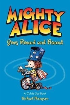 Mighty Alice Goes Round and Round - Thompson, Richard