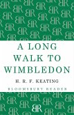 A Long Walk to Wimbledon