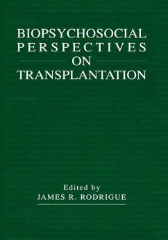 Biopsychosocial Perspectives on Transplantation