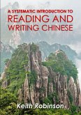 A systematic introduction to reading and writing Chinese.