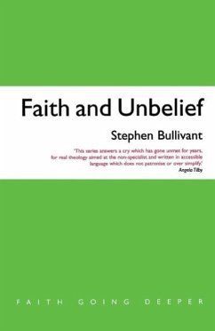 Faith and Unbelief - Bullivant, Stephen