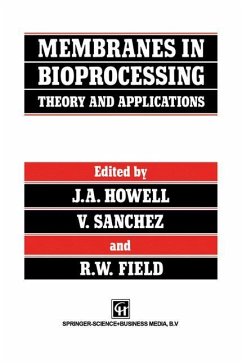 Membranes in Bioprocessing: Theory and Applications