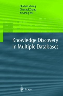 Knowledge Discovery in Multiple Databases - Zhang, Shichao;Zhang, Chengqi;Wu, Xindong