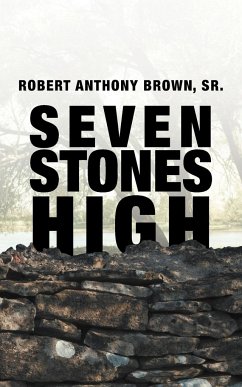 Seven Stones High - Brown Sr, Robert Anthony