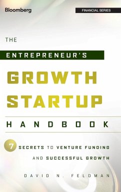 The Entrepreneur's Growth Startup Handbook - Feldman, David N.
