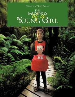 The Musings of a Young Girl - John, Rebecca Mary