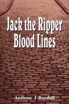 Jack the Ripper Blood Lines - Randall, Anthony J.