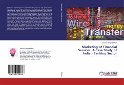 Marketing of Financial Services: A Case Study of Indian Banking Sector