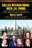 Dallas International with J.R. Ewing