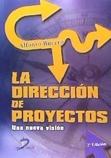 La dirección de proyectos - Bucero Torres, Alfonso