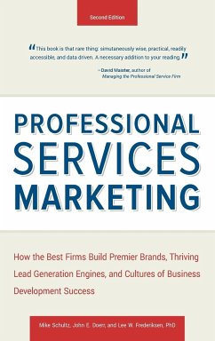 Professional Services Marketing - Schultz, Mike; Doerr, John E.; Frederiksen, Lee