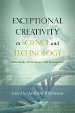 Exceptional Creativity in Science and Technology