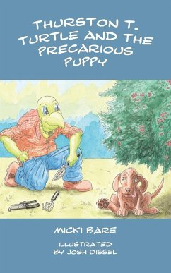 Thurston T. Turtle and the Precarious Puppy - Bare, Micki