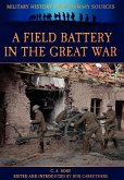 A Field Battery in the Great War