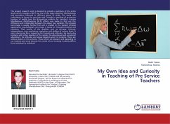 My Own Idea and Curiosity in Teaching of Pre Service Teachers