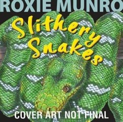 Slithery Snakes - Munro, Roxie