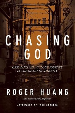 Chasing God - Huang, Roger; Aughtmon, Susanna Foth