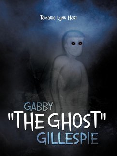 Gabby &quote;The Ghost&quote; Gillespie