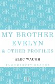 My Brother Evelyn & Other Profiles