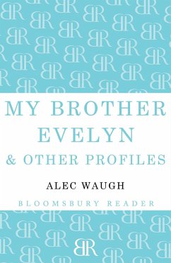 My Brother Evelyn & Other Profiles - Waugh, Alec