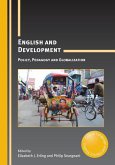 English and Development: Policy, Pedagogy and Globalization