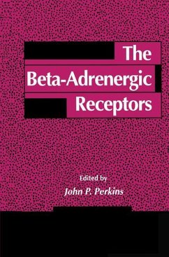 The Beta-Adrenergic Receptors - Perkins, John P.