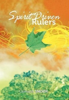 Spirit Driven Rulers - Smook, Gerhardt